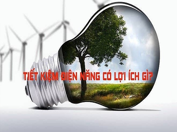 Cụ thể hóa việc sử dụng năng lượng tiết kiệm và hiệu quả